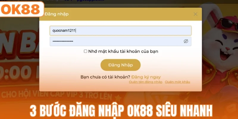 3 bước đăng nhập OK88 cực nhanh