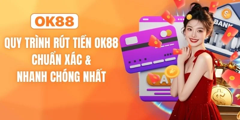 rút tiền ok88