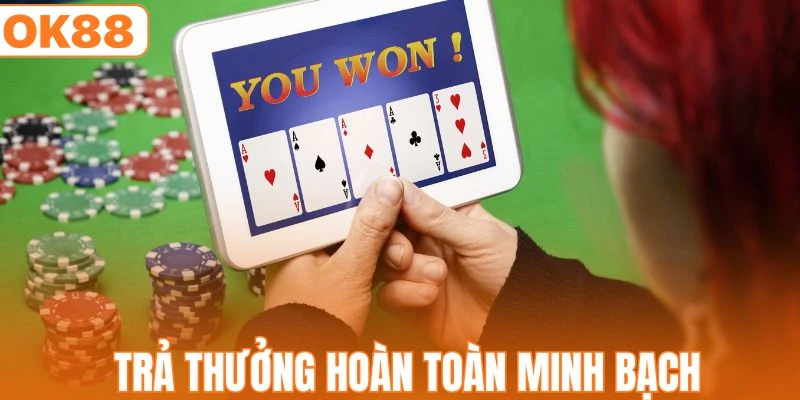 Trả thưởng sòng phẳng cho người chiến thắng